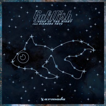 Goldfish Feat. Diamond Thug – Deep Of The Night