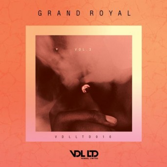 Vandal Limited: Grand Royal Vol.3