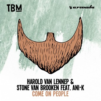 Harold van Lennep & Stone Van Brooken – Come on People (feat. Ani-K)