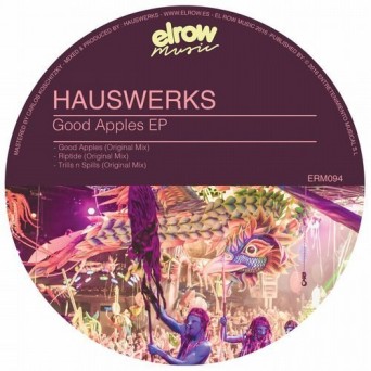 Hauswerks – Good Apples EP