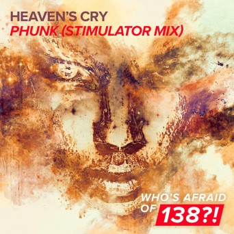Heaven’s Cry – Phunk (Stimulator Mix)