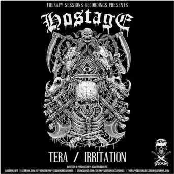 Hostage – Tera / Irritation