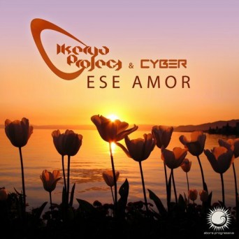Ikerya Project & Cyber – Ese Amor