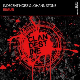 Indecent Noise & Johann Stone – Rimur