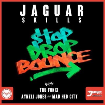Jaguar Skills X Tru Fonix – Stop Drop Bounce