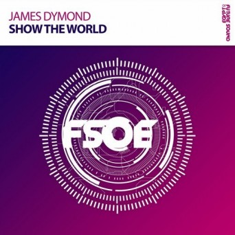 James Dymond – Show The World