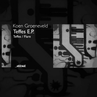 Koen Groeneveld – Teffes EP