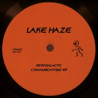 Lake Haze – Intergalactic Communication EP