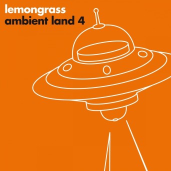 Lemongrass – Ambient Land 4