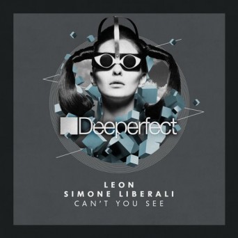 Leon & Simone Liberali – Can’t You See