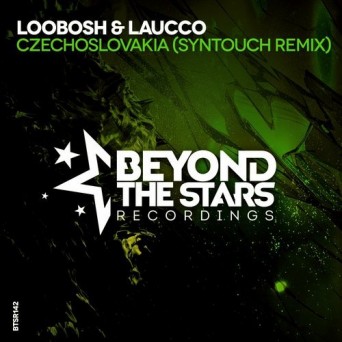 Loobosh – Czechoslovakia (Syntouch Remix)