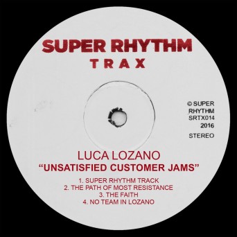 Luca Lozano – Unsatisfied Customer Jams