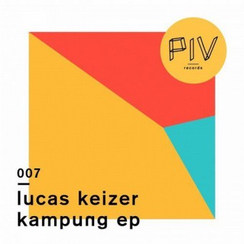 Lucas Keizer – Kampung EP