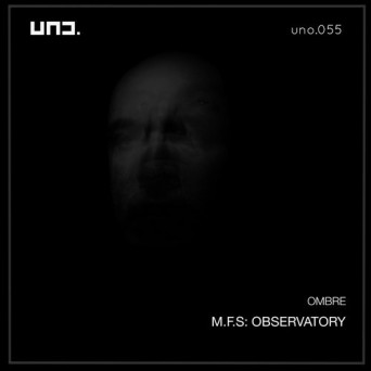 M.F.S Observatory – Ombre