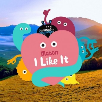 Mason – I Like It