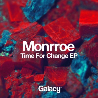 Monrroe – Time For Change EP