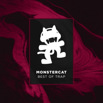 Monstercat: Best Of Trap