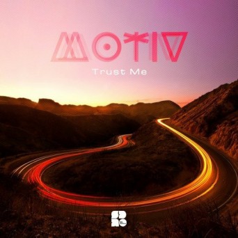 Motiv – Trust Me