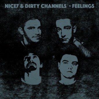 NiCe7 & Dirty Channels – Feelings EP