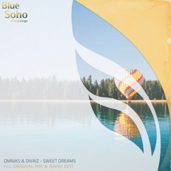 Omniks & Divaiz – Sweet Dreams