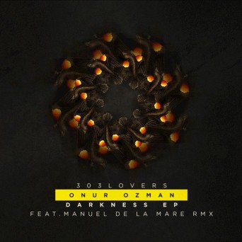 Onur Ozman – Darkness EP