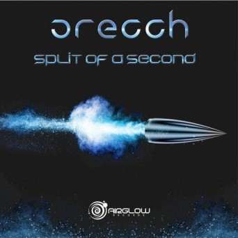 Orecch – Split of a Second