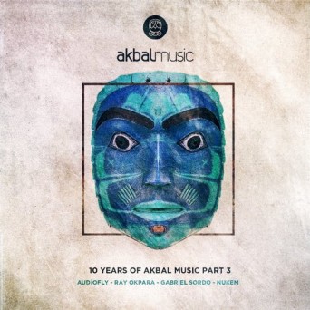 Part 3 – 10 Years Of Akbal Music
