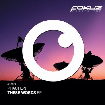 Phaction – These Words EP