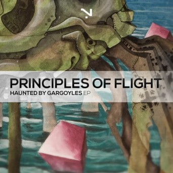 Principles Of Flight – Haunted By Gargoyles