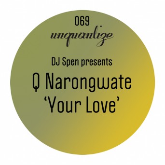 Q Narongwate – Your Love