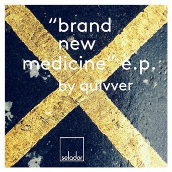 Quivver – Brand New Medicine