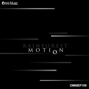Rainforest – Motion EP