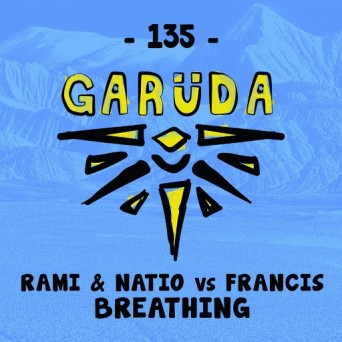 Rami & Natio vs. Francis – Breathing