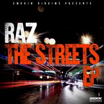 Raz – The Streets EP