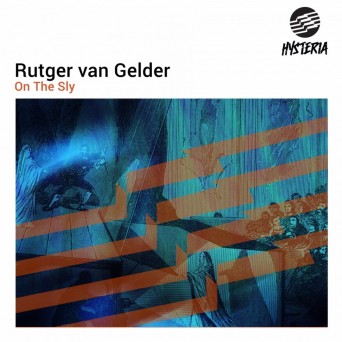 Rutger Van Gelder – On The Sly