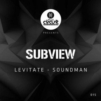 Subview – Levitate / Soundman
