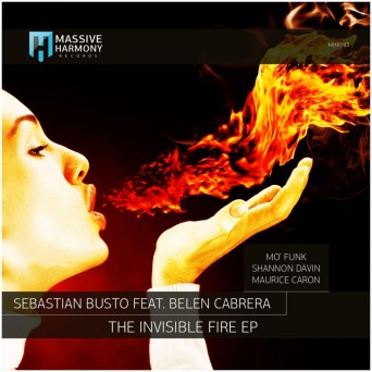Sebastian Busto Feat. Belen Cabrera – The Invisible Fire