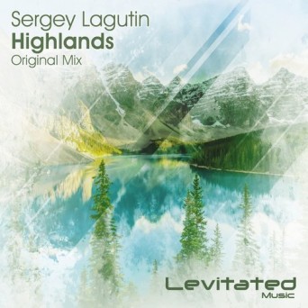 Sergey Lagutin – Highlands