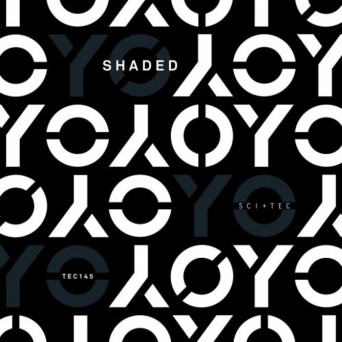 Shaded (LA) – Yoyoyo