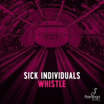 Sick Individuals – Whistle