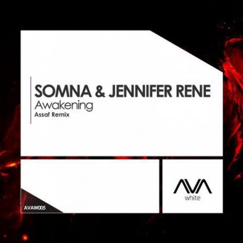 Somna & Jennifer Rene – Awakening (Assaf Remix)