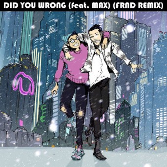 Sweater Beats feat. MAX – Did You Wrong