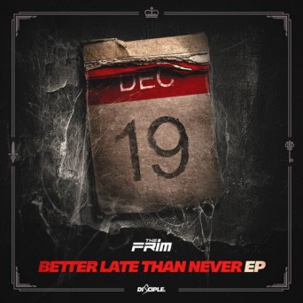 The Frim – Better Late Than Never EP
