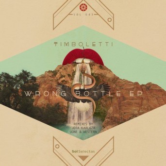 Timboletti – Wrong Bottle
