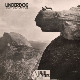 Underdog – But Beautiful