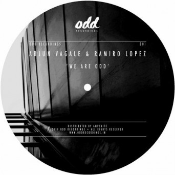 Arjun Vagale & Ramiro Lopez – We Are Odd