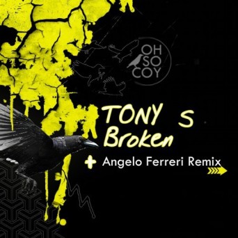 Tony S – Broken