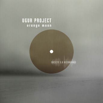 Ugur Project – Orange Moon