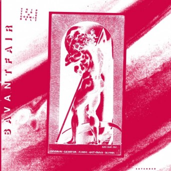Savant Fair – Trip Thru The Cosmic Belt