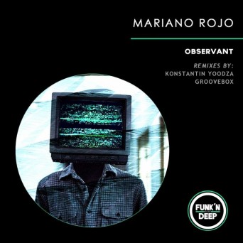 Mariano Rojo – Observant
